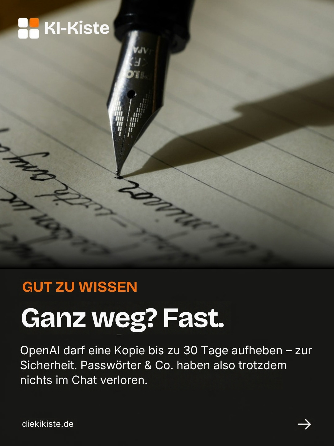 Gut zu wissen: Kopie bis zu 30 Tage